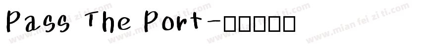 Pass The Port字体转换